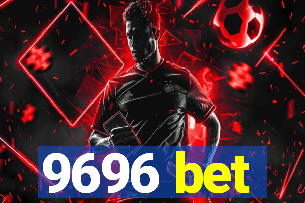 9696 bet